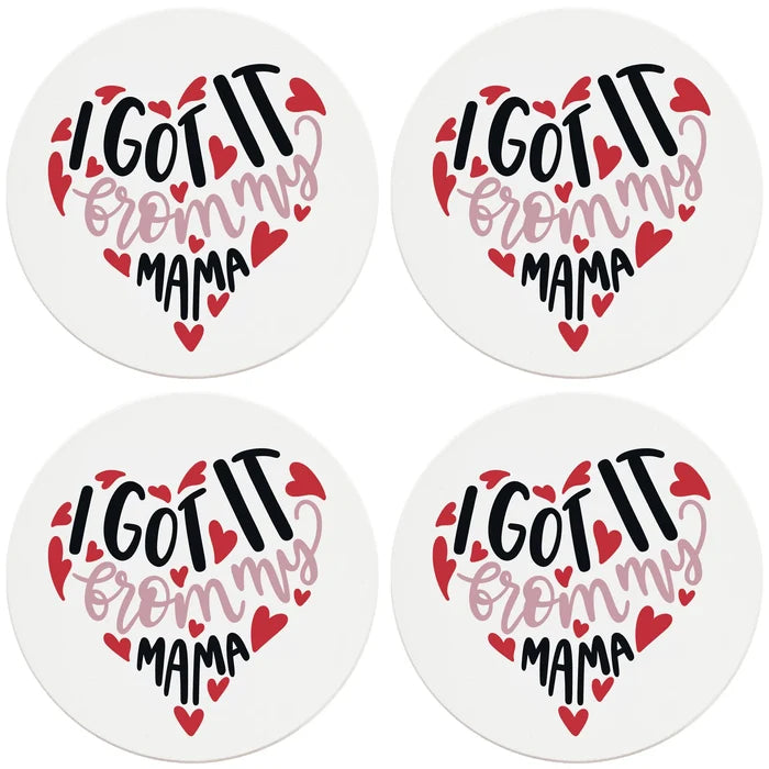 4" Round Ceramic Coasters - I Got It From My Mama, 4/Box, 2/Case, 8 Pieces - Christmas by Krebs Wholesale