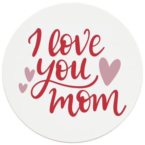 4" Round Ceramic Coasters - I Love You Mom, 4/Box, 2/Case, 8 Pieces - Christmas by Krebs Wholesale