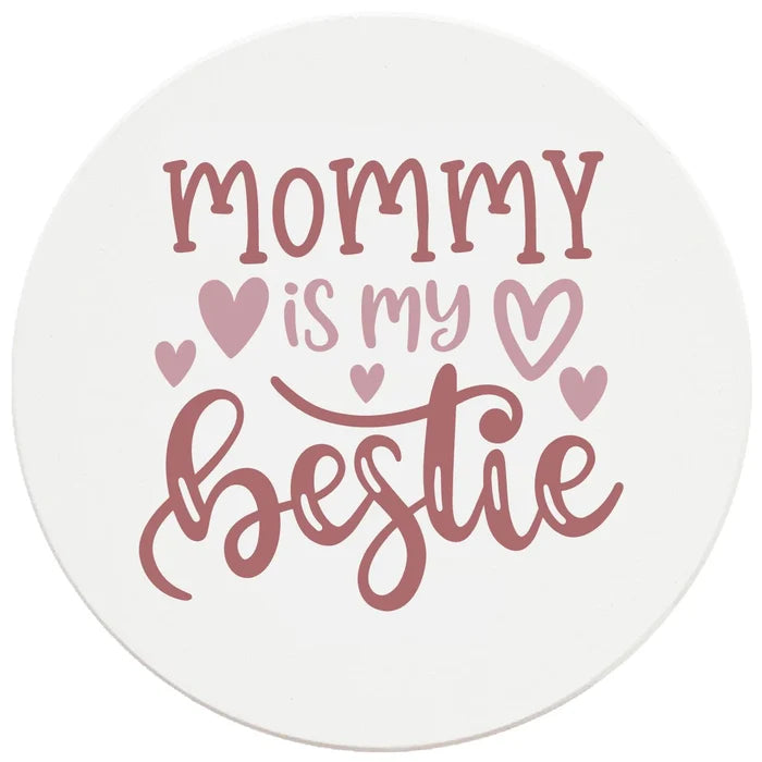 4" Round Ceramic Coasters - Mommy Is My Bestie, 4/Box, 2/Case, 8 Pieces - Christmas by Krebs Wholesale