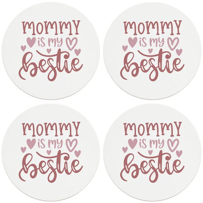4" Round Ceramic Coasters - Mommy Is My Bestie, 4/Box, 2/Case, 8 Pieces - Christmas by Krebs Wholesale