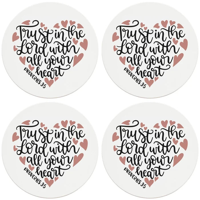 4" Round Ceramic Coasters - Trust In The Lord With All Your Heart, 4/Box, 2/Case, 8 Pieces - Christmas by Krebs Wholesale