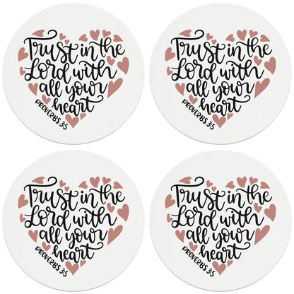 4" Round Ceramic Coasters - Trust In The Lord With All Your Heart, 4/Box, 2/Case, 8 Pieces - Christmas by Krebs Wholesale