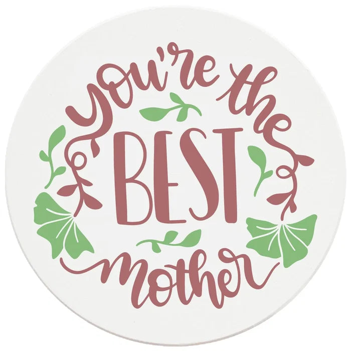 4" Round Ceramic Coasters - You're The Best Mother, 4/Box, 2/Case, 8 Pieces - Christmas by Krebs Wholesale