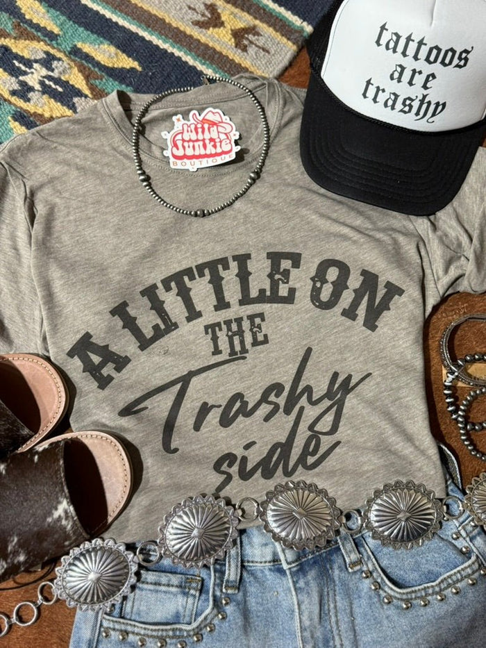 A Little On The Trashy Side Graphic TeeOlive AshS