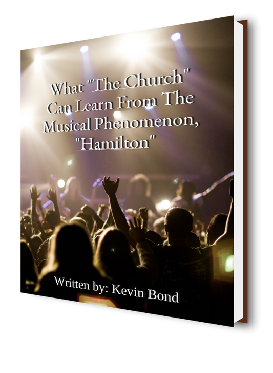 An E-Book - "What The Church Can Learn From Hamilton"