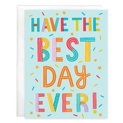 GINA B DESIGNS Birthday Greeting Card - Best Day