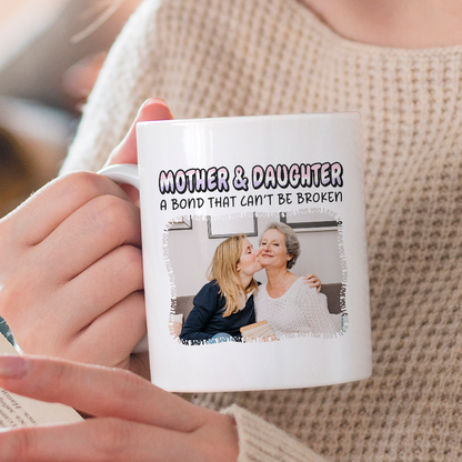 Custom Photo Mother & Daughter A Bond That Can't Be Broken - Gift For Mother,  Grandma