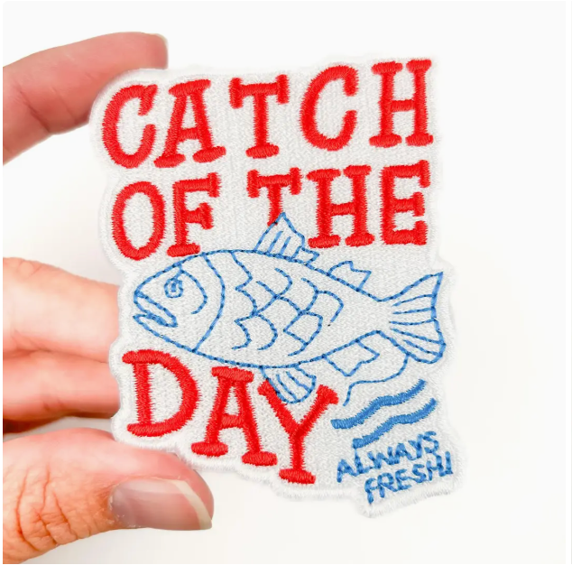 Catch of the Day - 2.4" x 3"