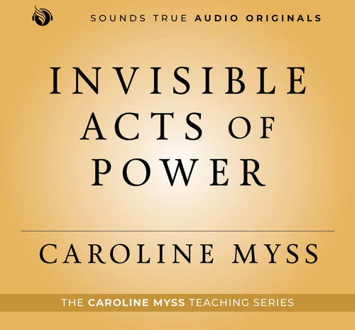 Invisible Acts of Power