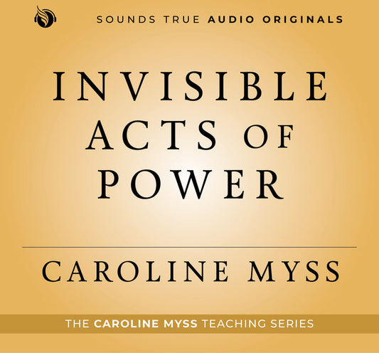 Invisible Acts of Power