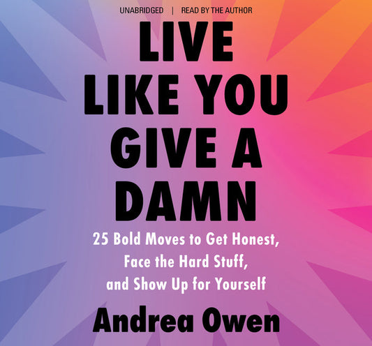 Live Like You Give a Damn