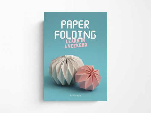 Paper Folding: Learn in a Weekend