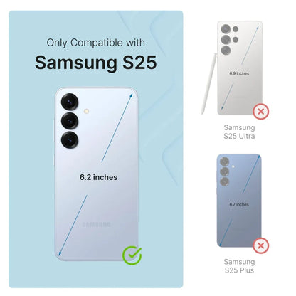 Graphic indicates the Catalyst Case US Impact Protection Case (Pre-Order) fits only Samsung Galaxy S25 (6.2 in)—green check; not compatible with S25 Ultra (6.9 in) or S25 Plus (6.7 in)—red Xs. Only for S25, sorry!.