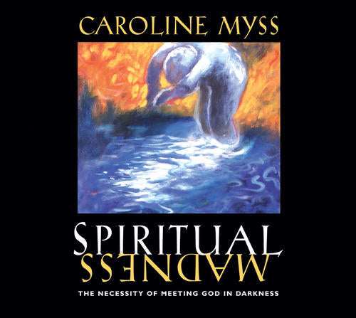 Spiritual Madness