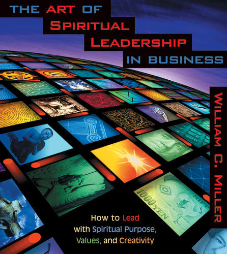 The Art of Spiritual Leadership in Business