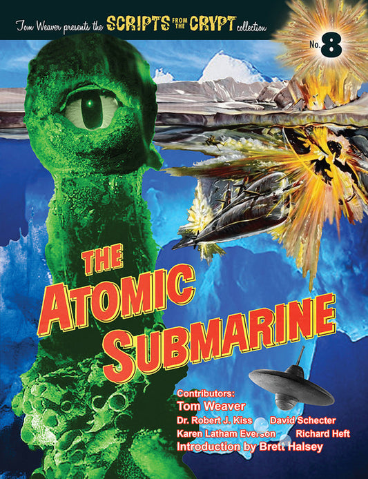 The Atomic Submarine (paperback) - BearManor Manor