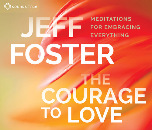 The Courage to Love