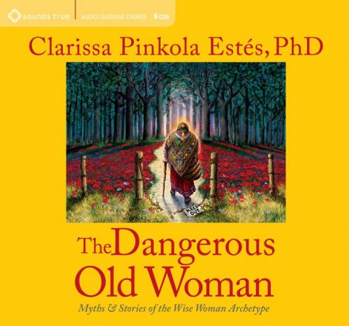 The Dangerous Old Woman