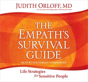 The Empath's Survival Guide