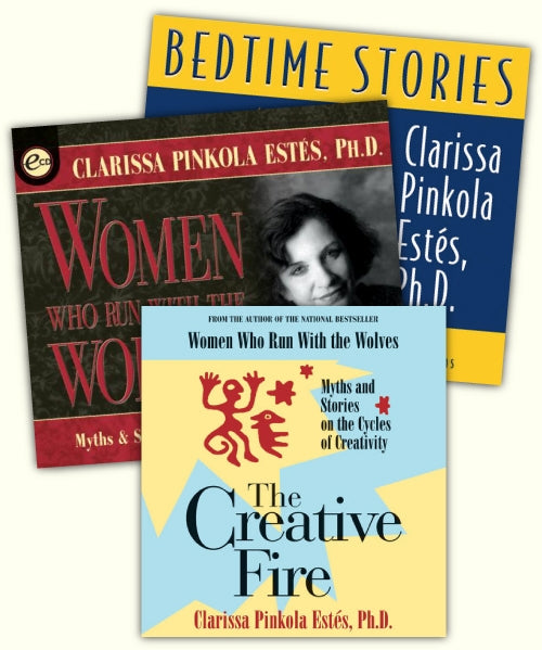 The Essential Clarissa Pinkola Estes, PhD, Collection