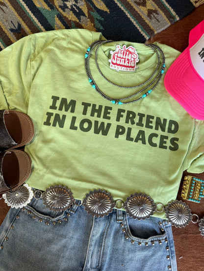 The Friend In Low Places Graphic TeePistachioS