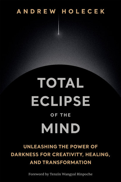 Total Eclipse of the Mind