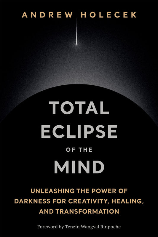 Total Eclipse of the Mind