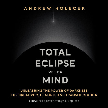 Total Eclipse of the Mind