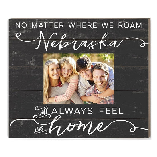 Weathered Slat Photo Frame - Feels Like Home NEBRASKA