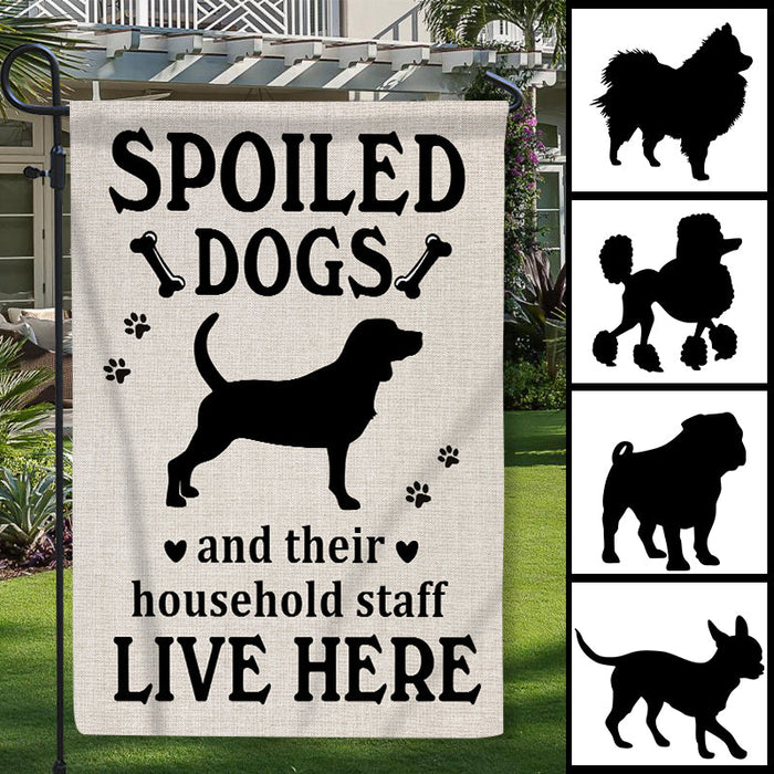 Welcome Spoiled Dogs Garden Flag - Personality Customized Flag - Gift For Dog Lovers