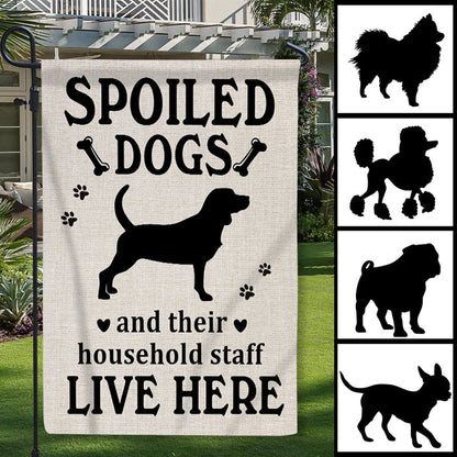 Welcome Spoiled Dogs Garden Flag - Personality Customized Flag - Gift For Dog Lovers
